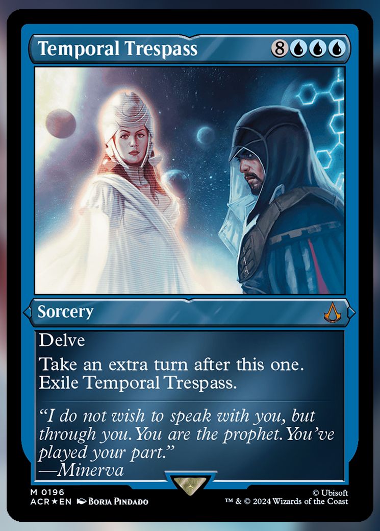 Temporal Trespass Etched