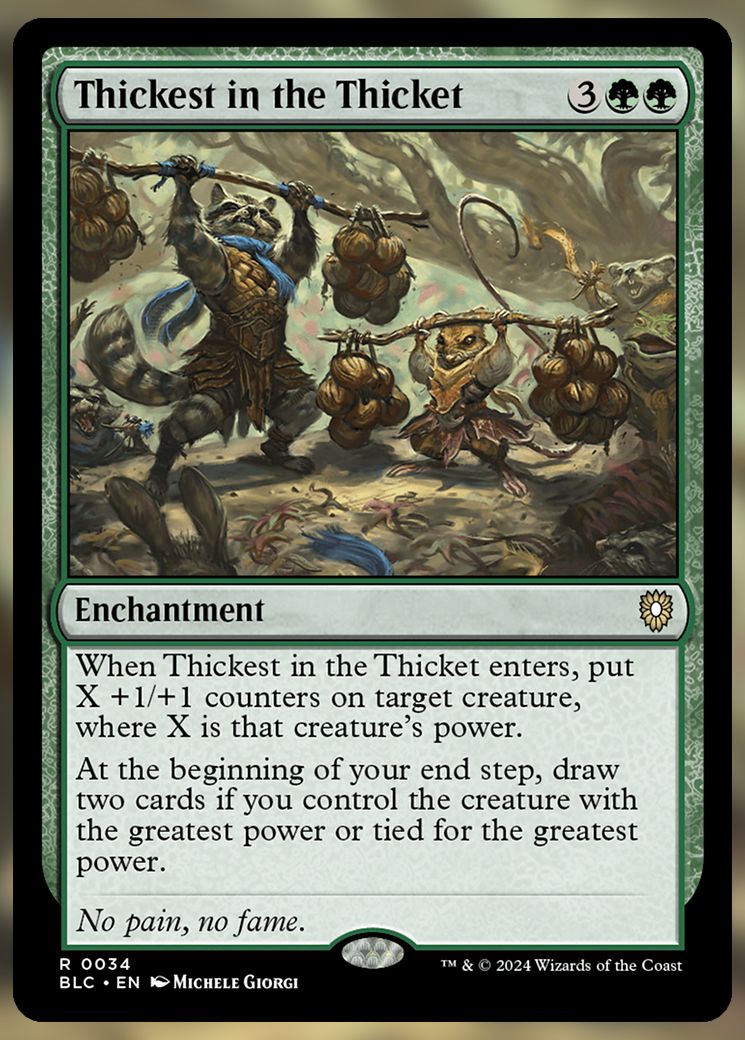 Thickest in the Thicket