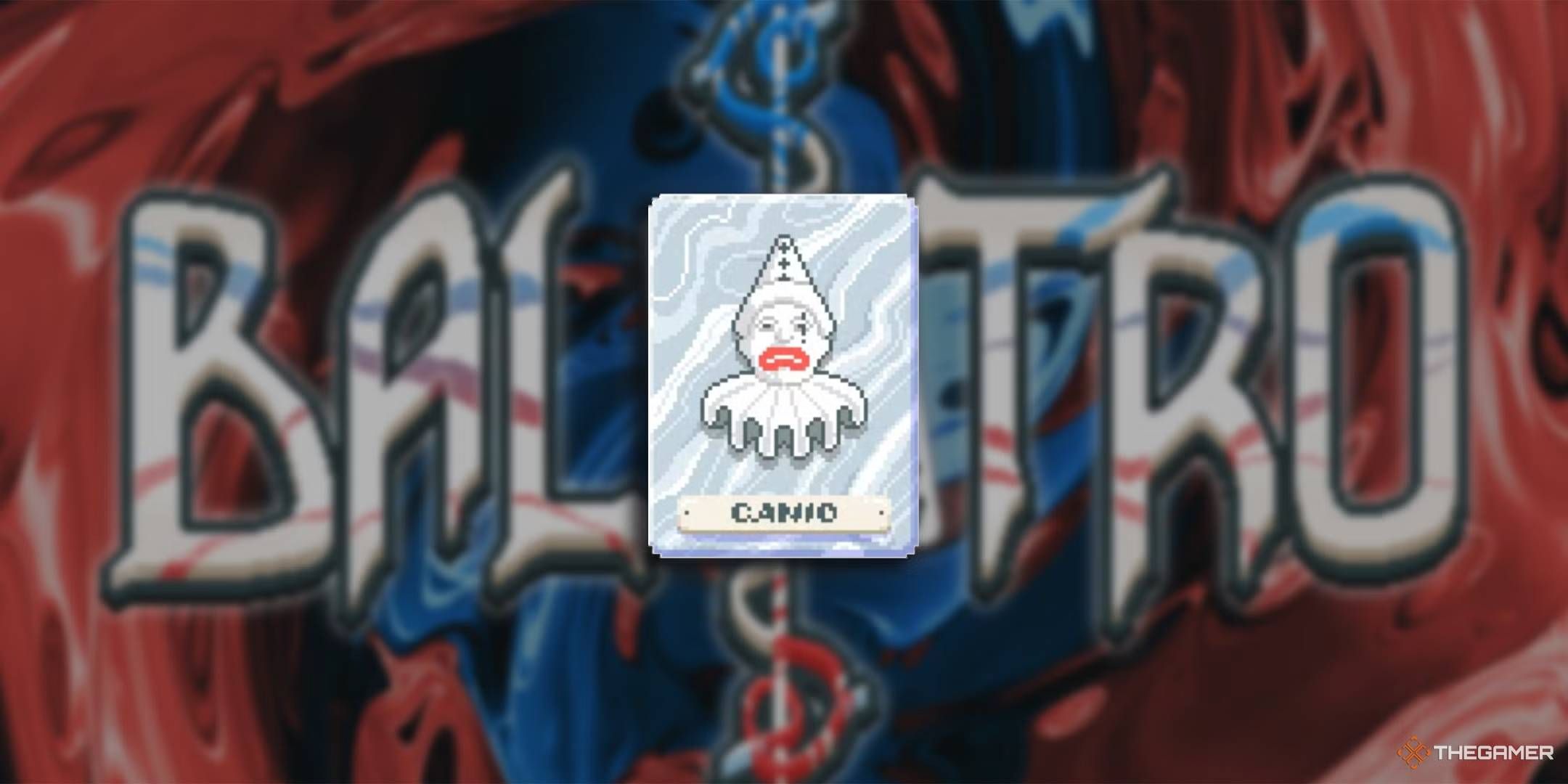 Canio card over Balatro screen
