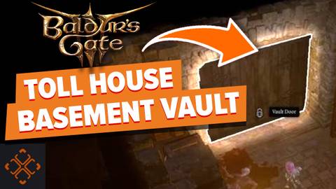 How To Unlock The Vault Door In The Toll House In Baldur’s Gate 3