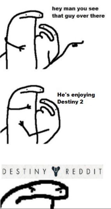destiny 2 memes enjoying