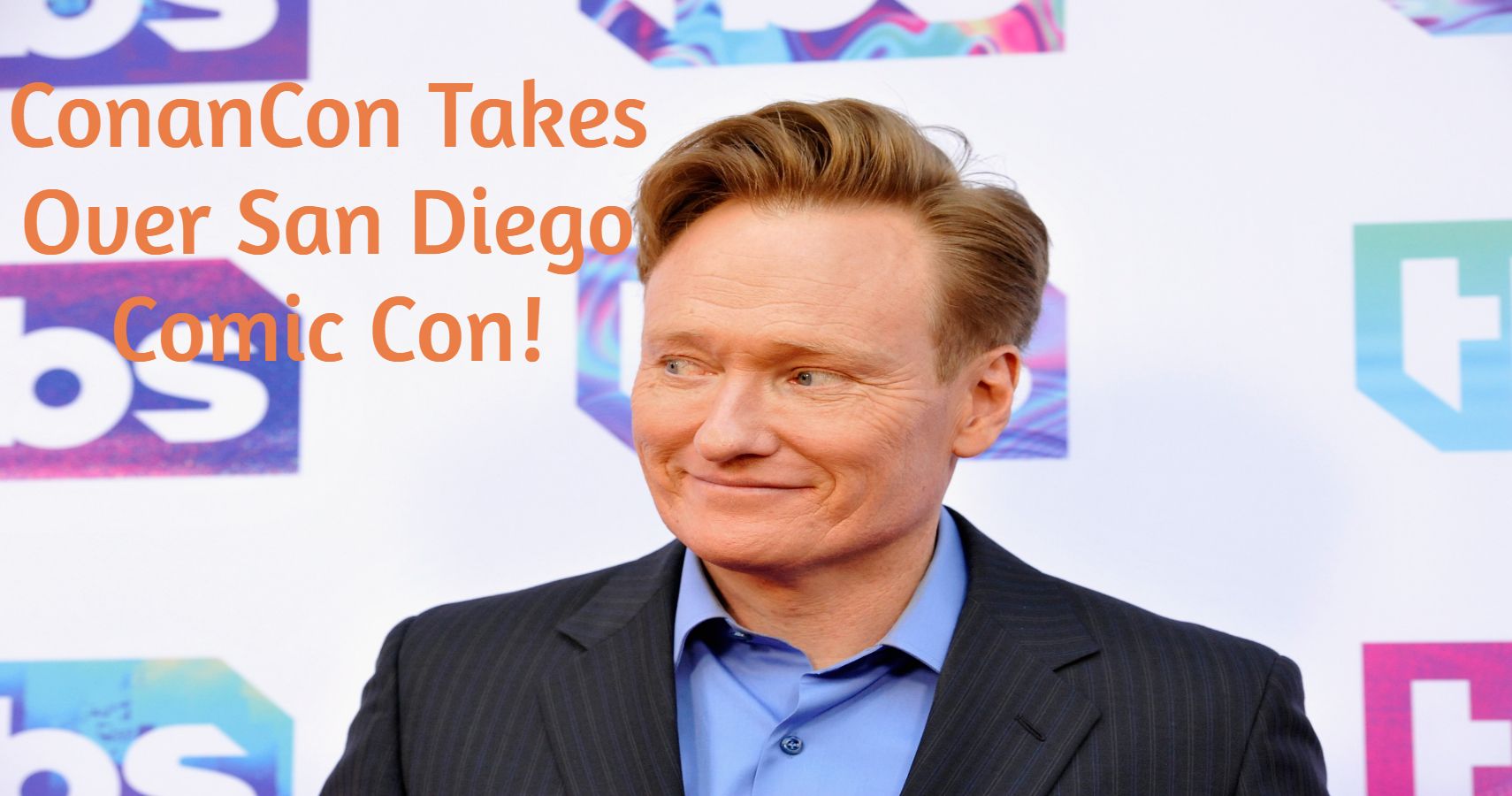 SDCC 2019 Conan Tickets Now Available