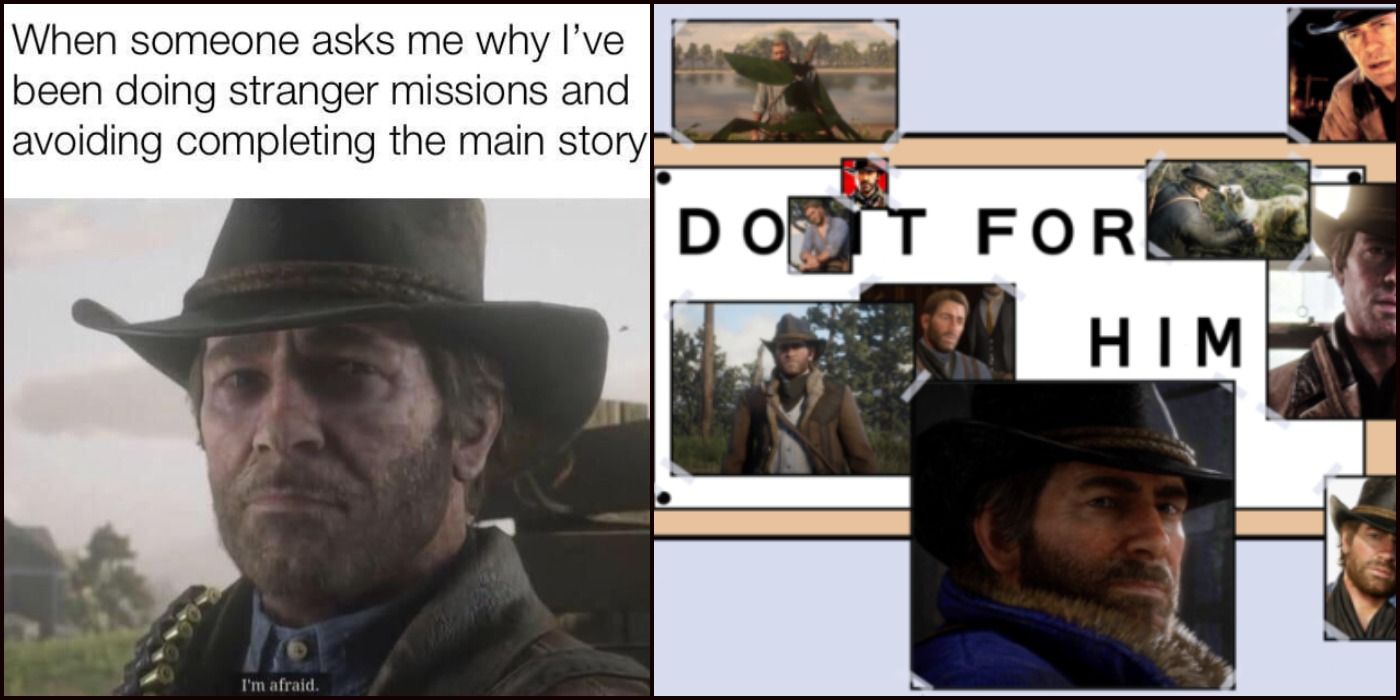 meme about doing strange side missions instead of playing the main story because Arthur Morgan is afraid