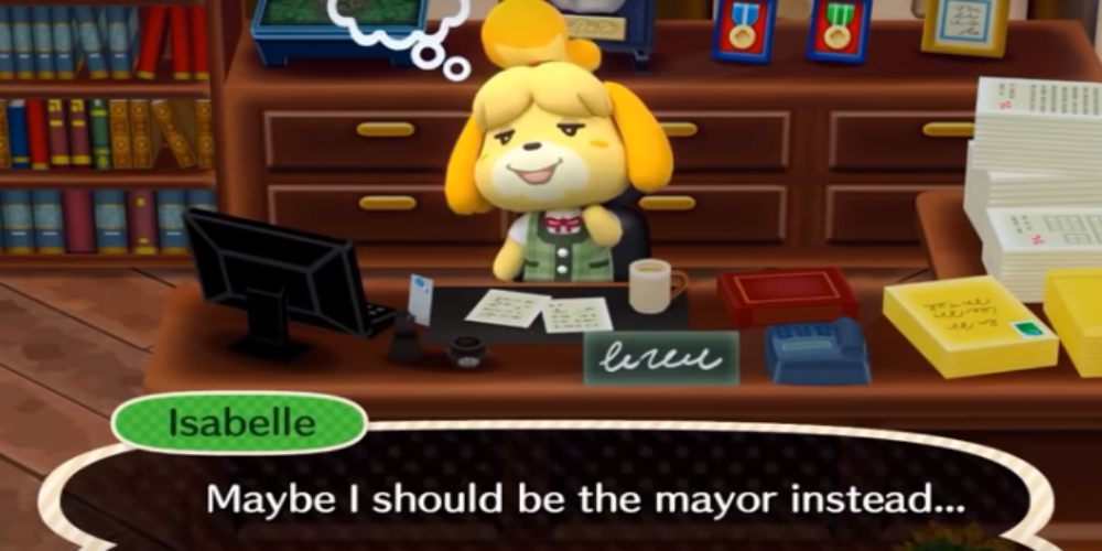 A screenshot from Animal Crossing: New Leaf, showing Isabelle pondering if she should be the mayor instead of the player