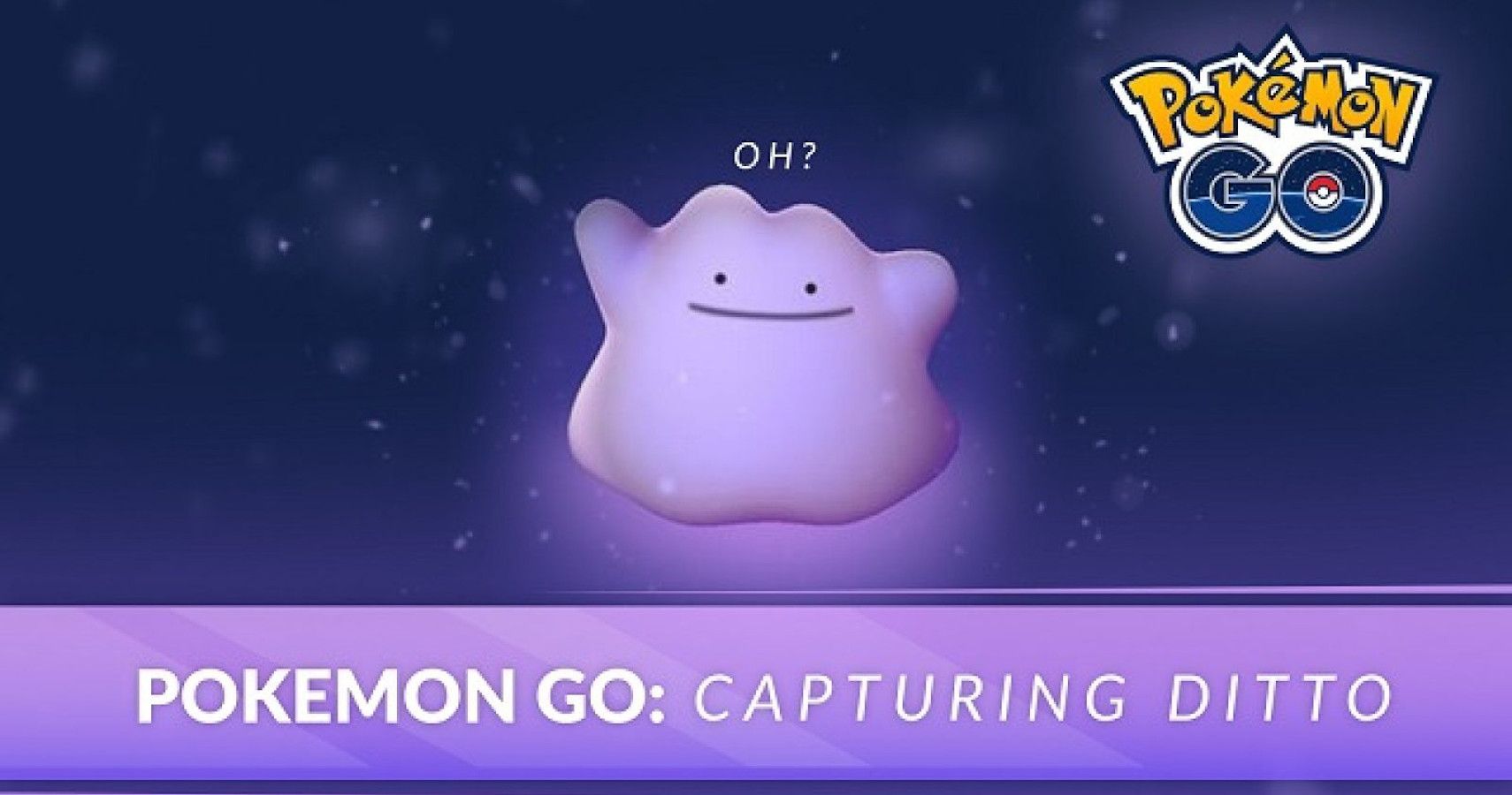 Ditto Now Available In Pokémon GO