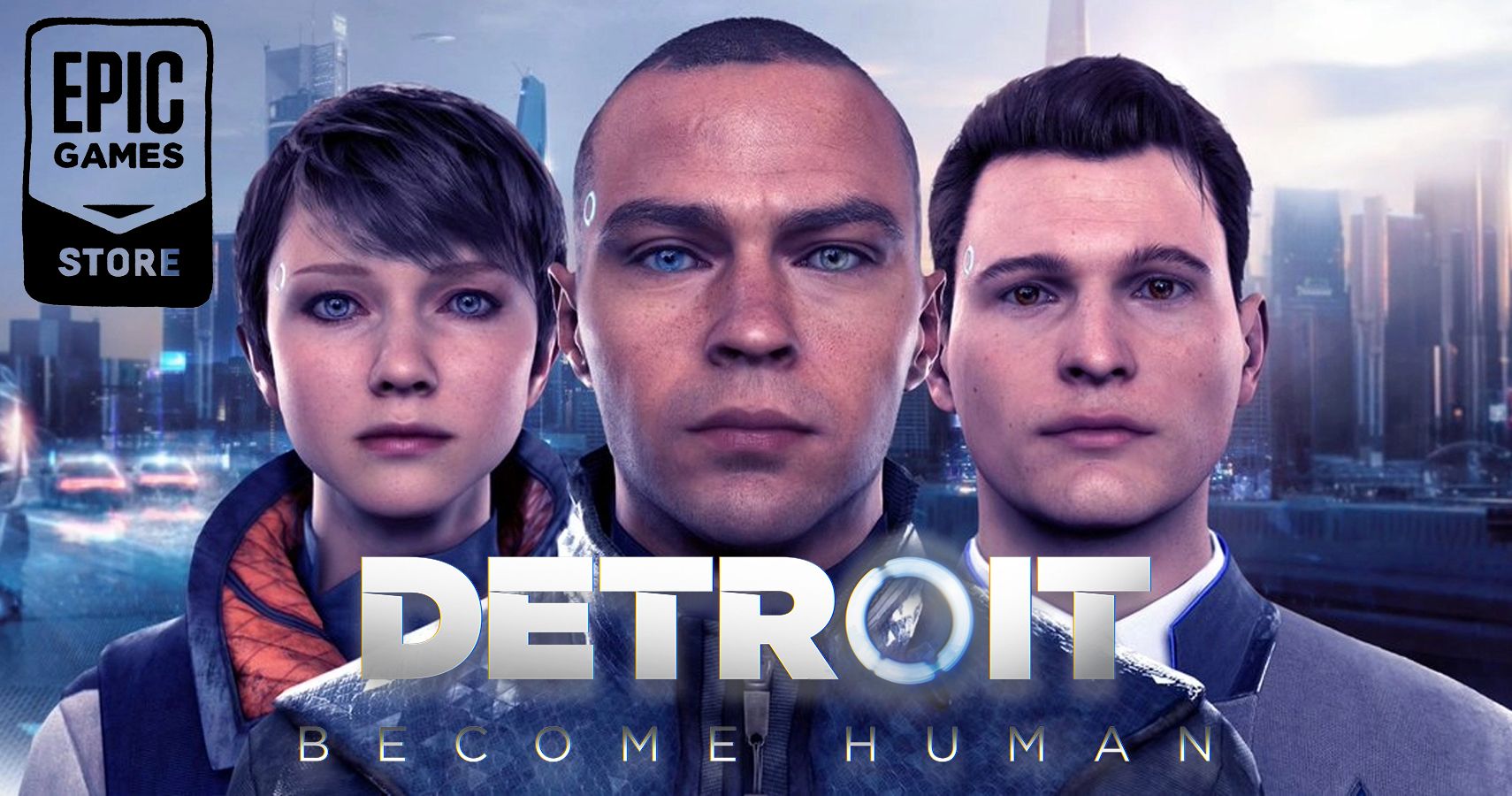 Detroit: Become Human  Baixe e compre hoje - Epic Games Store