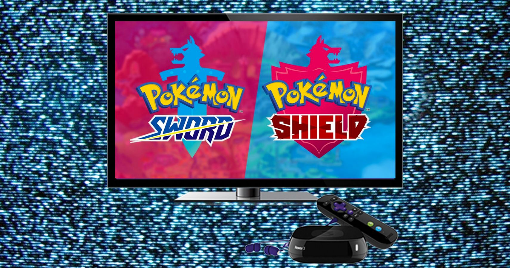 Pokémon Sword & Shield Are Crashing Roku TVs  Here’s What You Can Do