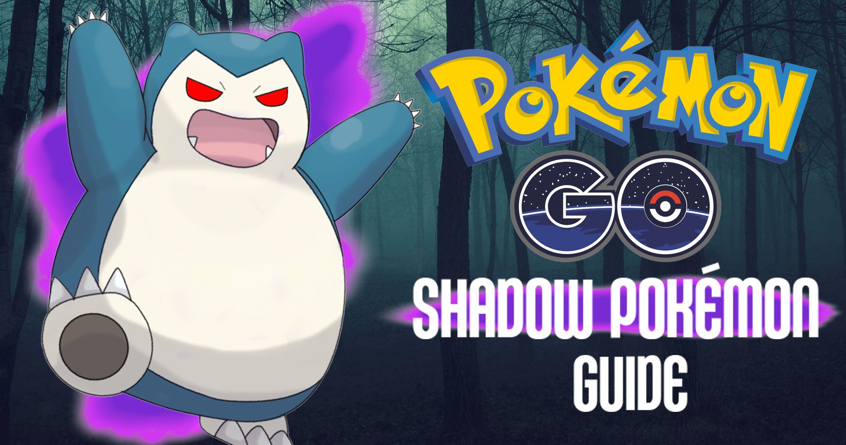 Pokémon GO Shadow Pokémon Guide