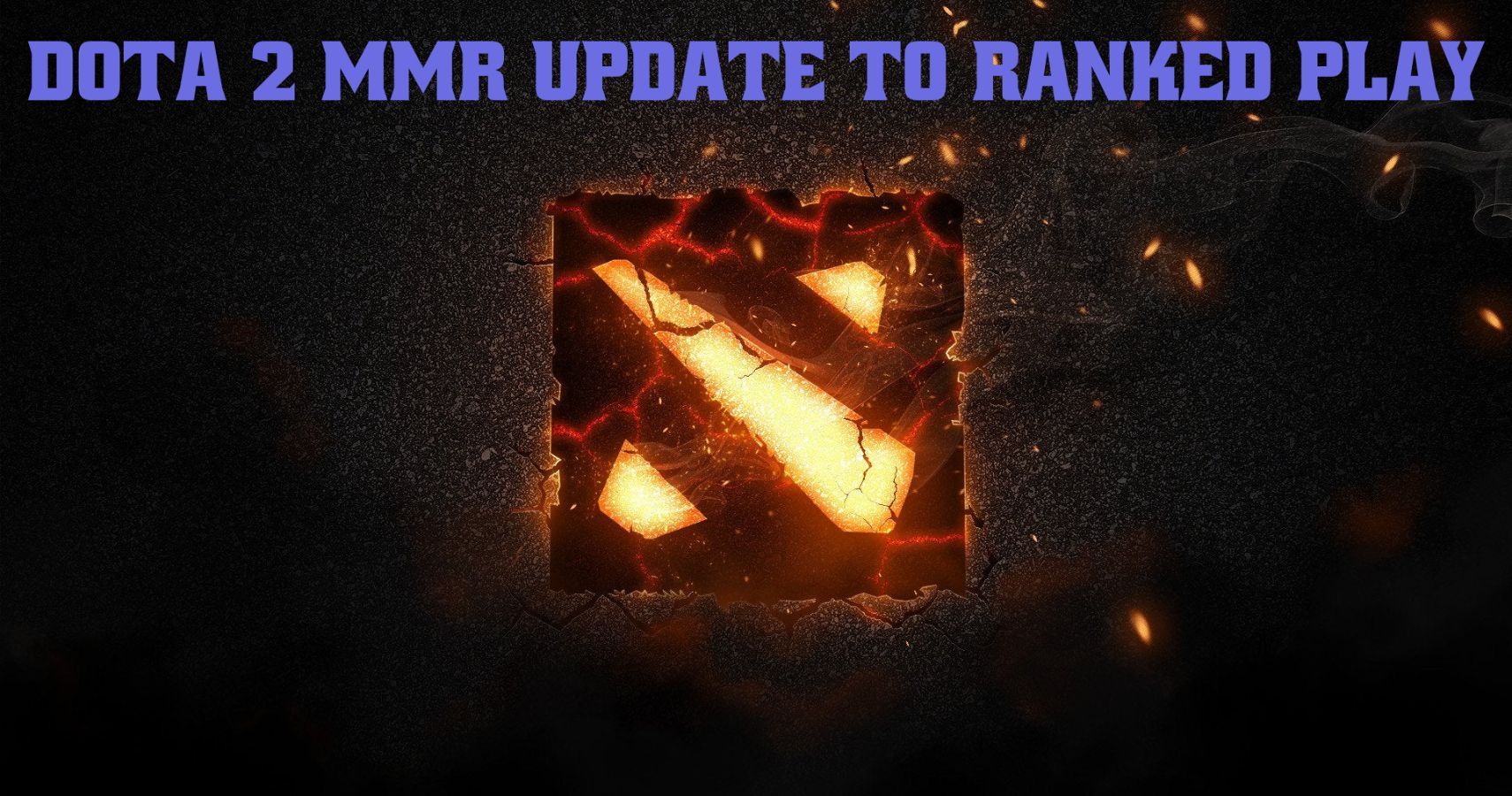 How Dota 2 MMR Ranking Works - Updated Guide for 2020