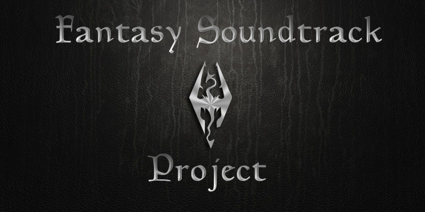 Skyrim Sound Mods - Fantasy Soundtrack Project