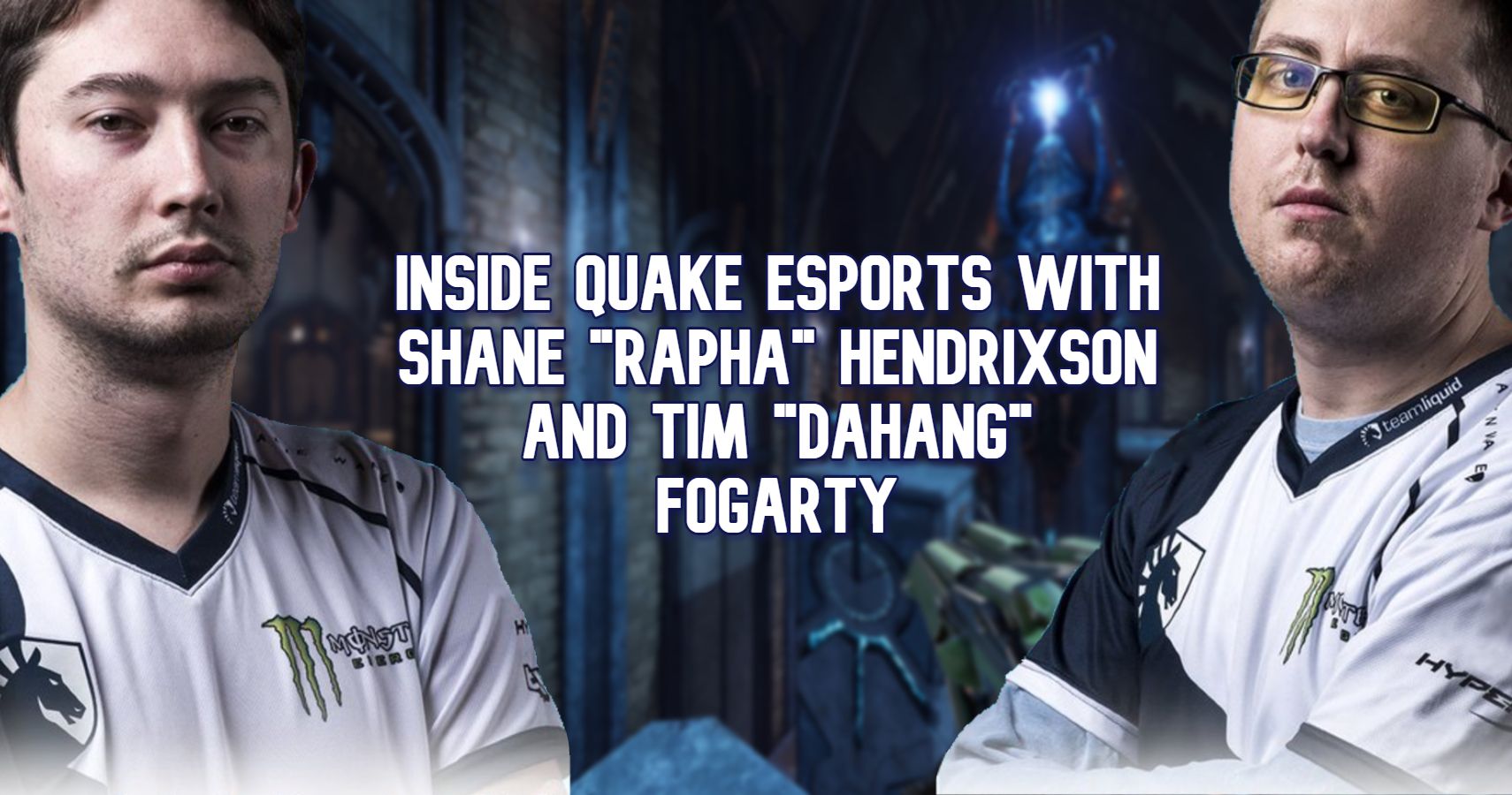 Inside Quake Esports with Shane 