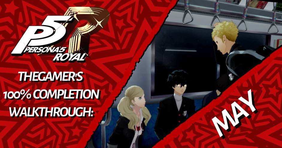 Thegamer S Persona 5 Royal 100 Completion Walkthrough May