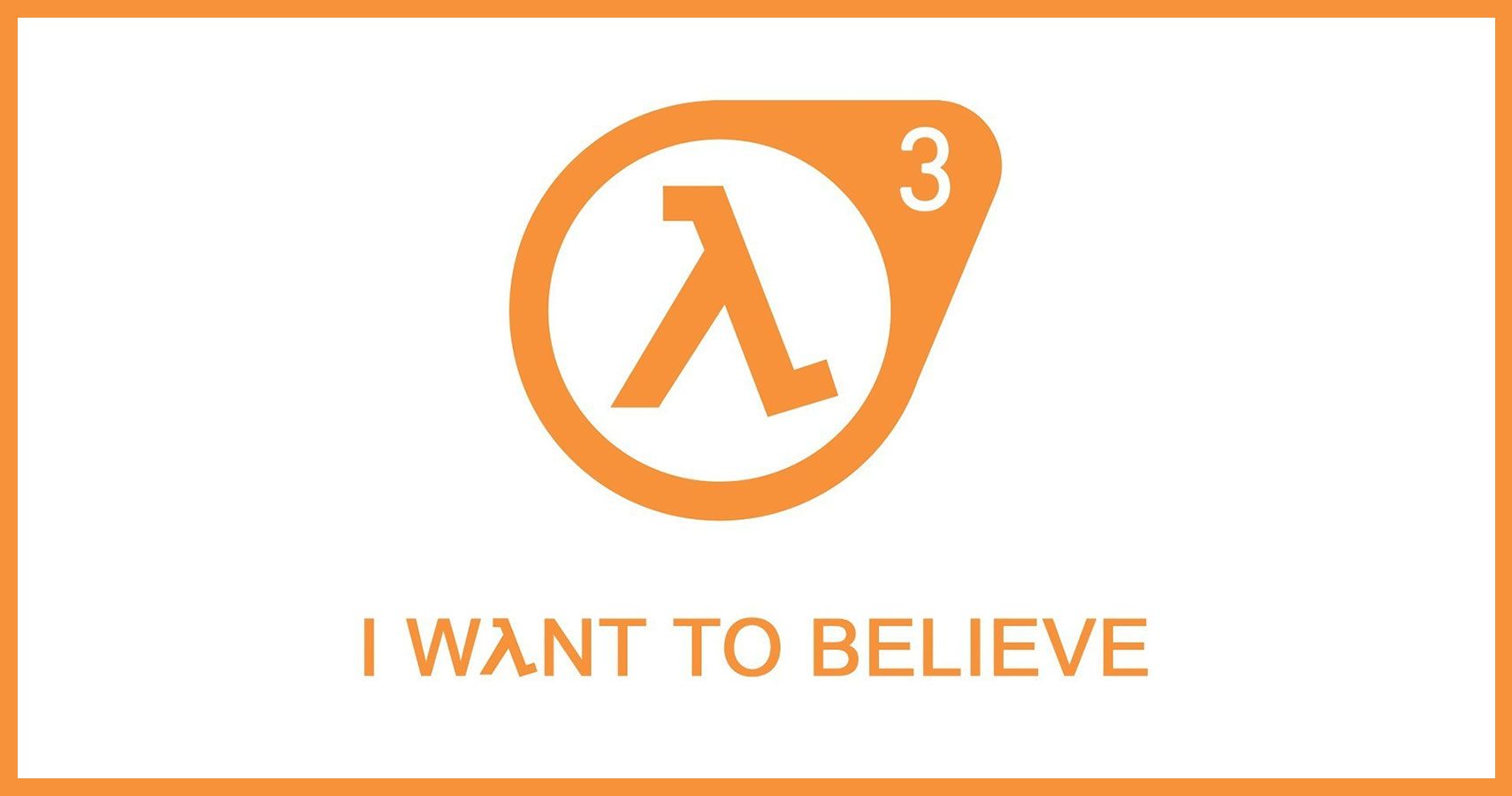 half life 3 i want to believe
