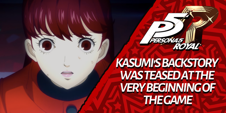 Persona 5 Royal Kasumis Backstory Was Teased At the Very Beginning of the Game
