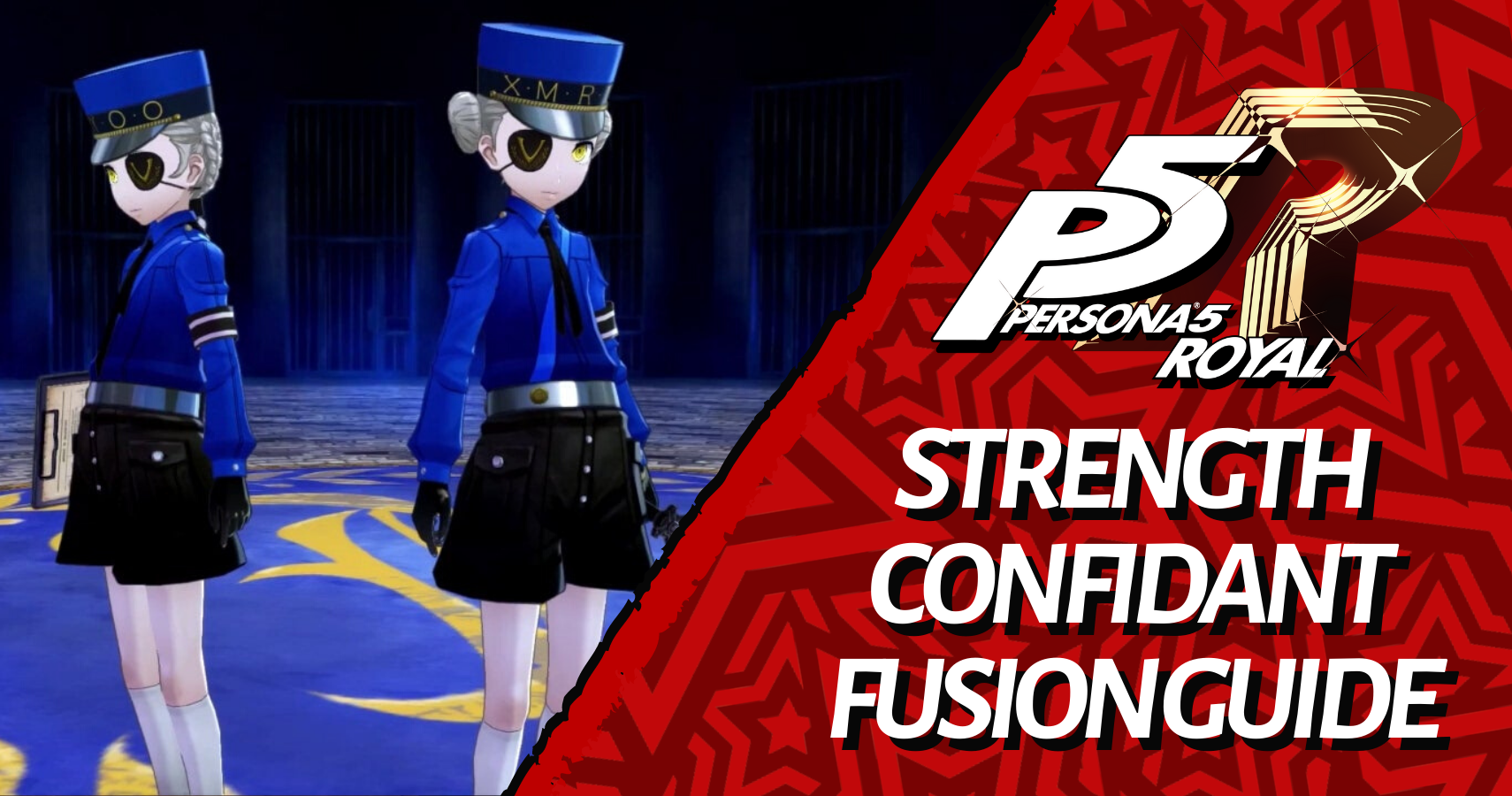 Persona 5 Royal: Strength Confidant Fusion Guide | Flipboard.