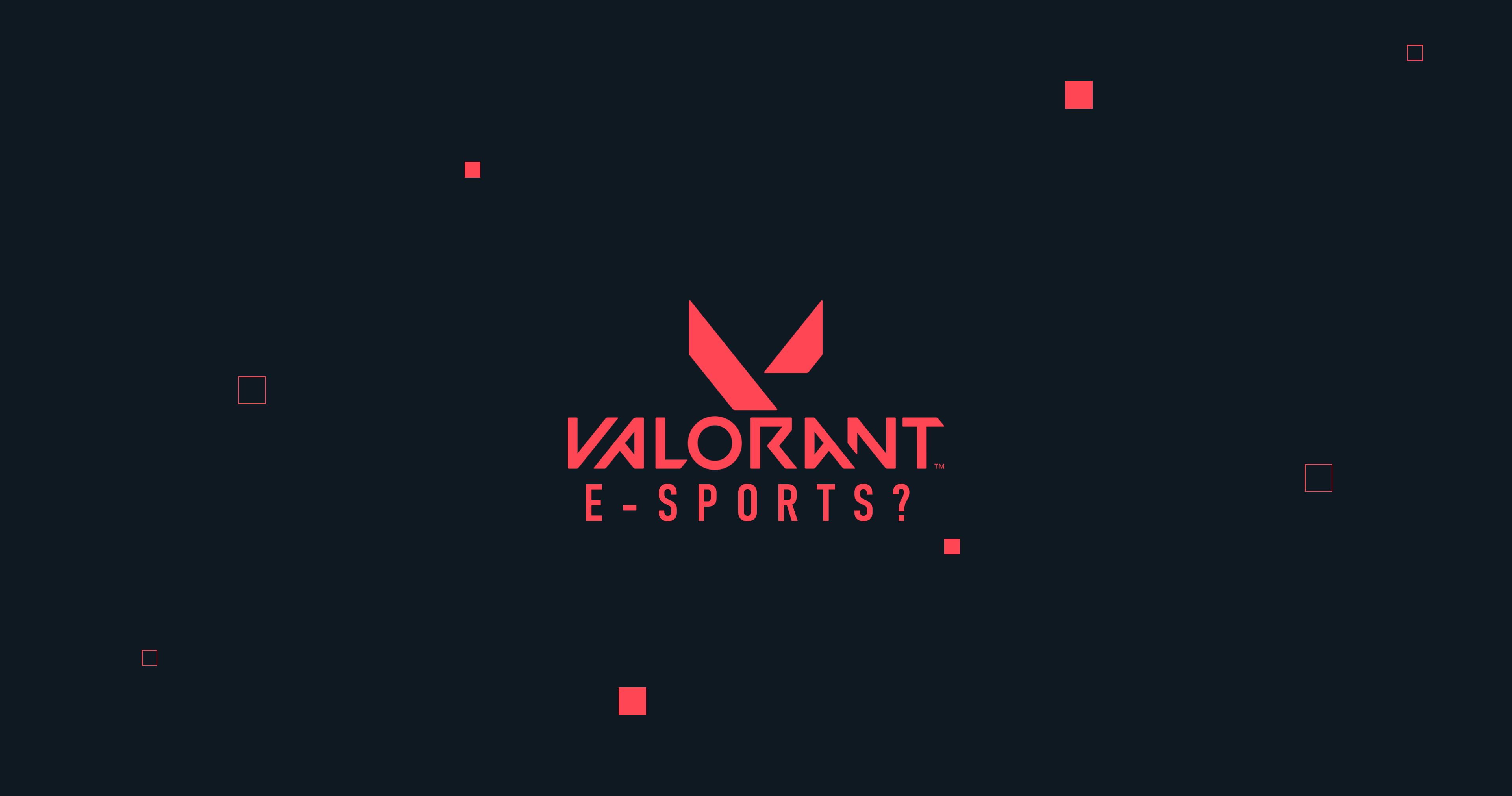 Esports Pros Shouldn’t Switch to VALORANT Just Yet