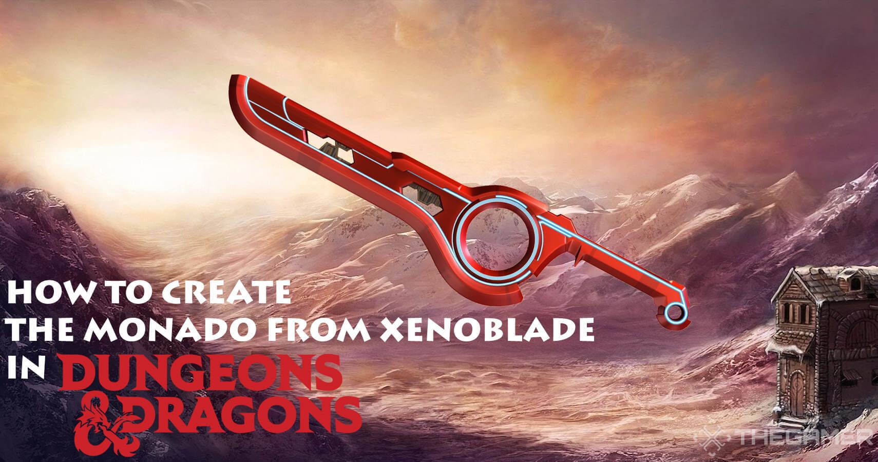 How To Create The Monado From Xenoblade In Dungeons & Dragons
