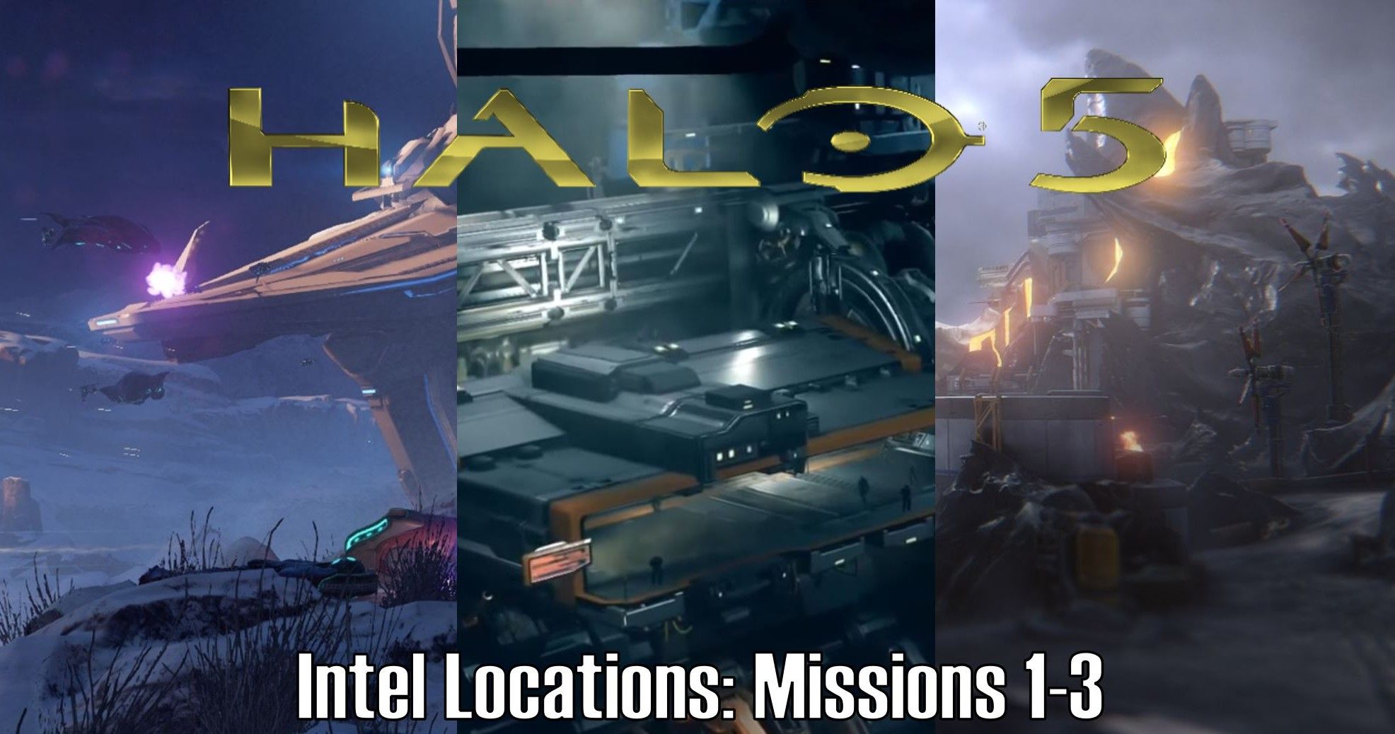Halo 5 Intel Locations Missions 1-3