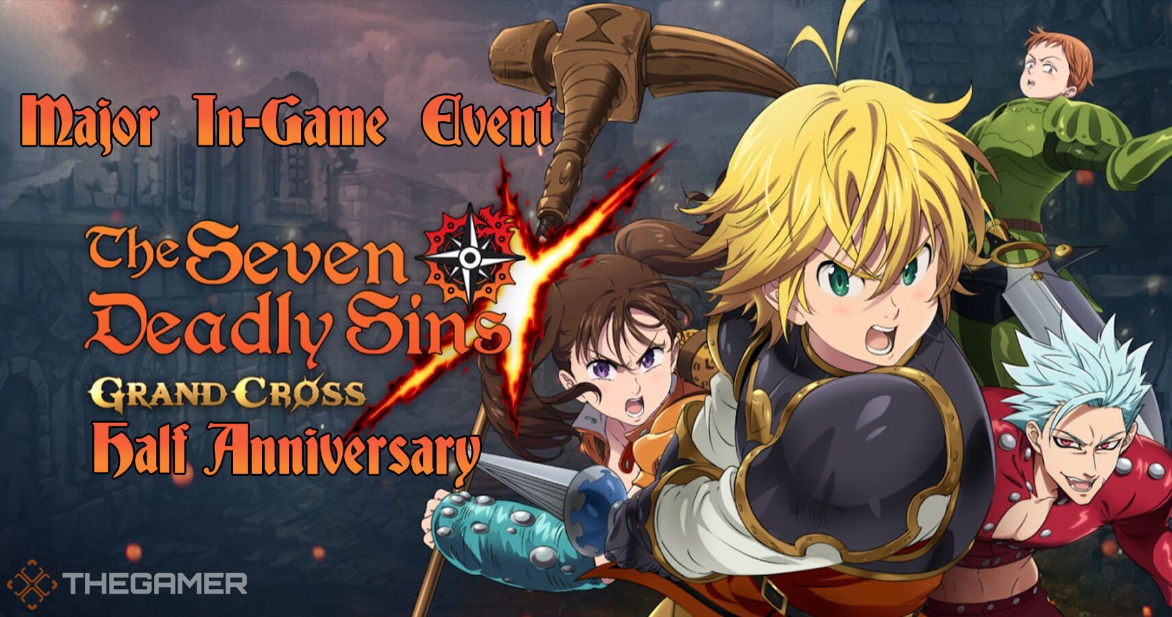 The Seven Deadly Sins Grand Cross - Half Anniversary In-Game Event