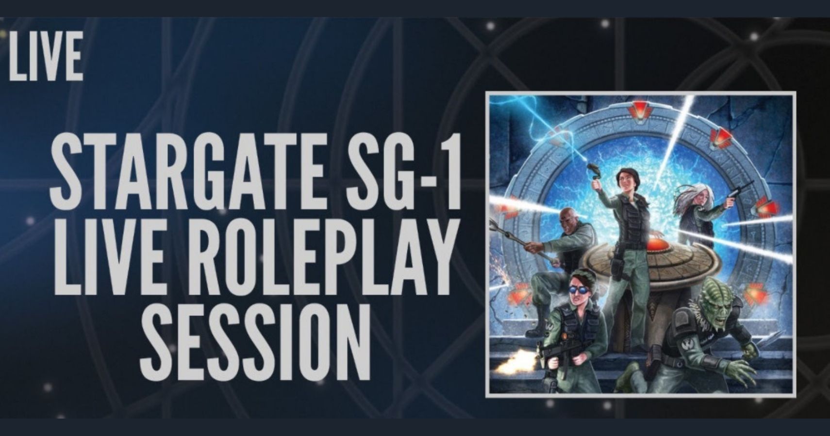 Dial the Gate Live Stargate Tabletop RPG Game feature image