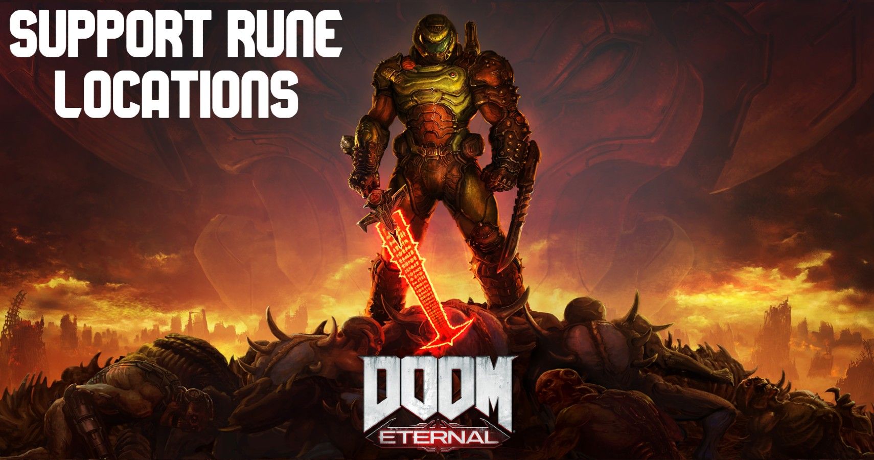 Doom Eternal The Ancient Gods  Support Rune Locations