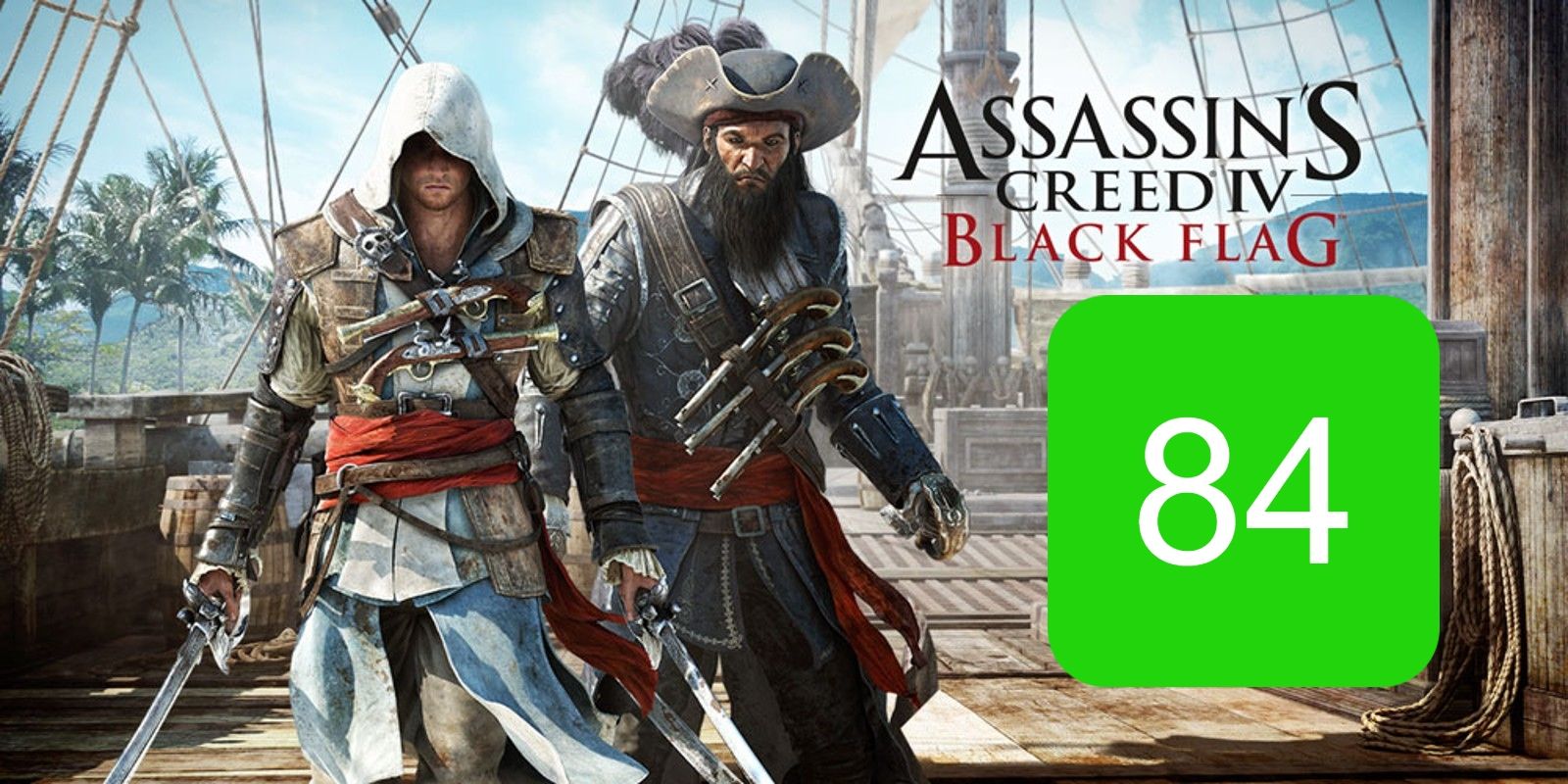 The PC Metascore for Assassin's Creed Black Flag featuring Black Beard and Edward Kenway