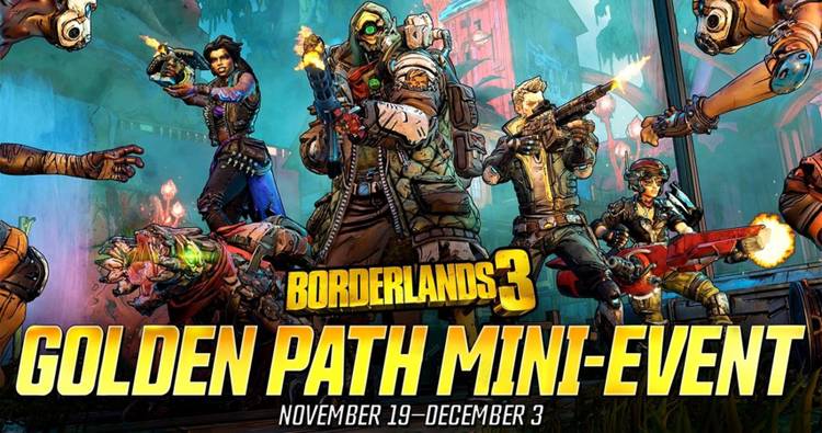 Borderlands 3 Offering Legendary Weapons During Golden Path Mini Event Borderlands 3 Offering Legendary Weapons During Golden Path Mini Event