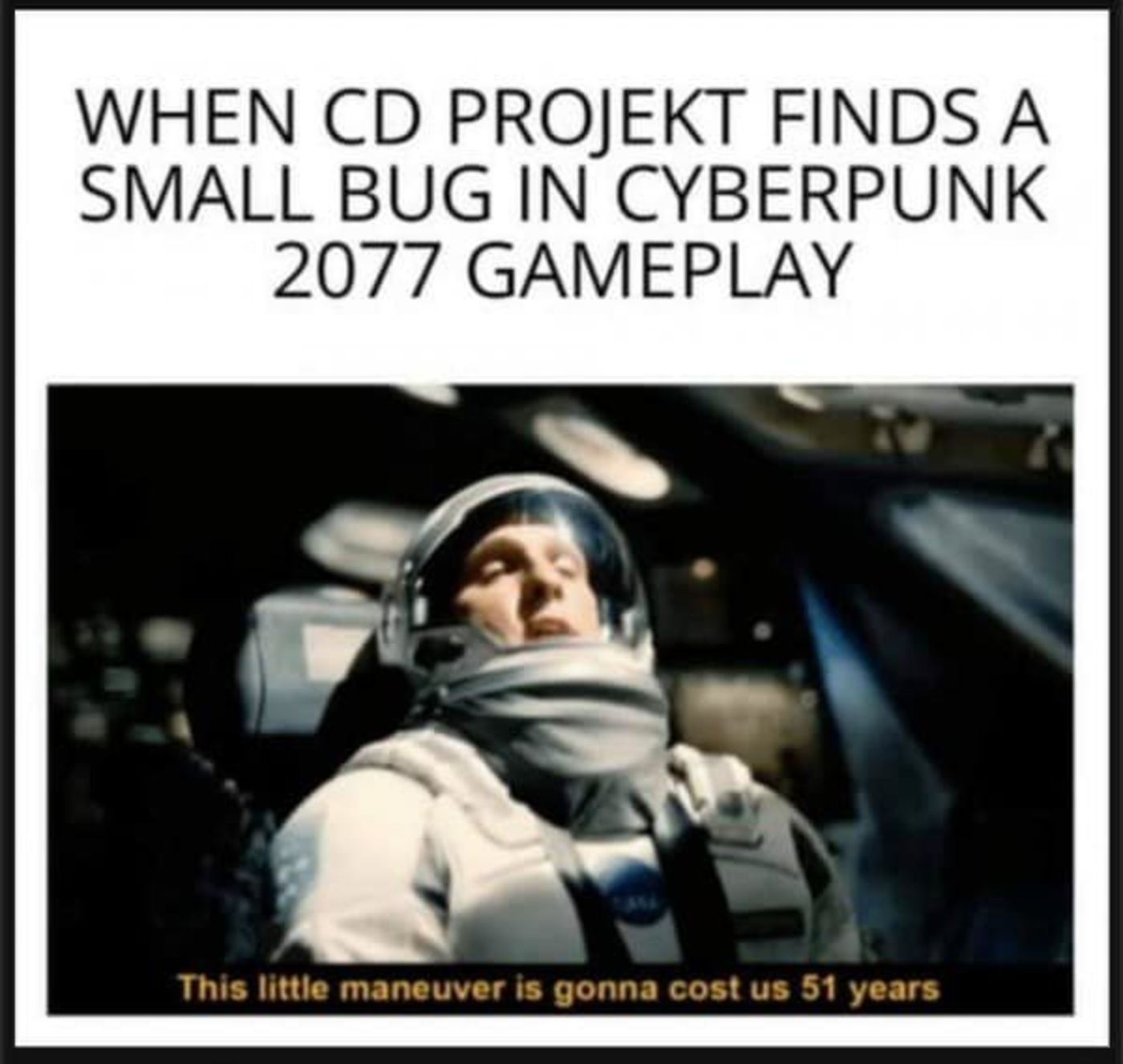 Cyberpunk 2077 Interstellar meme format