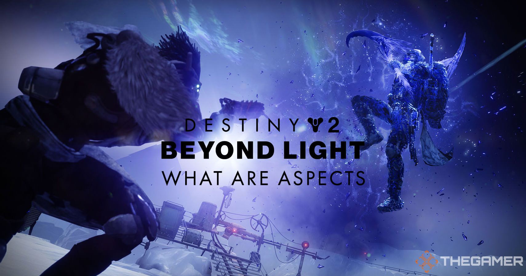 Tips For Getting Started In Destiny 2: Beyond Light