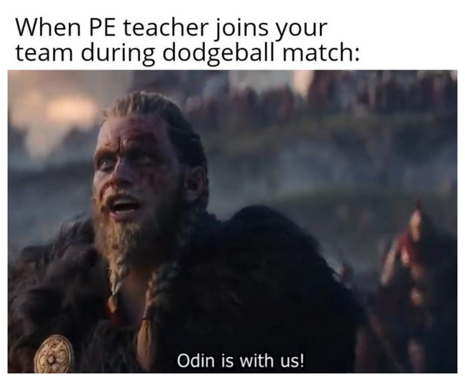The odin is with us meme, one of the first to emerge after the trailer for the game came out.