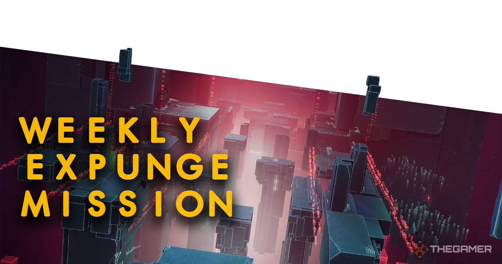 Destiny 2 Weekly Expunge Mission