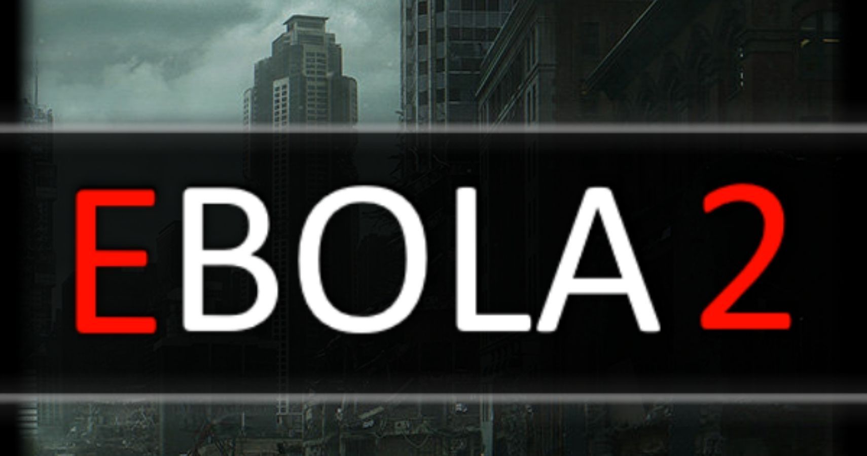 Ebola 2 Steam Launch feature image