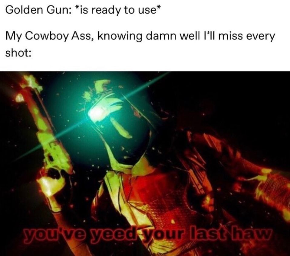 Destiny 2 Golden Gun Hunter Meme