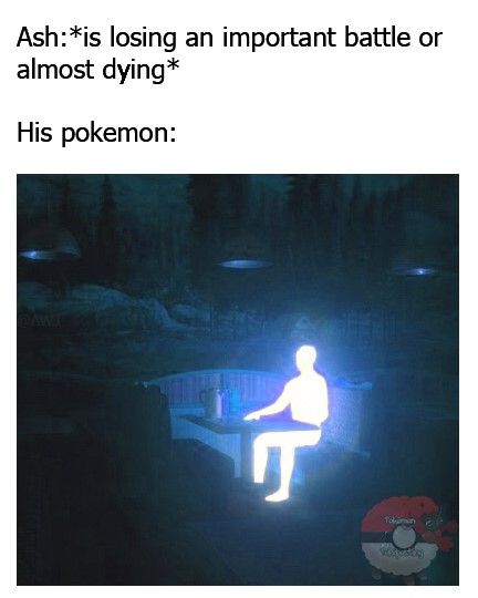 Glowing man meme with text describing how Ash's pokemon always save him by evolving