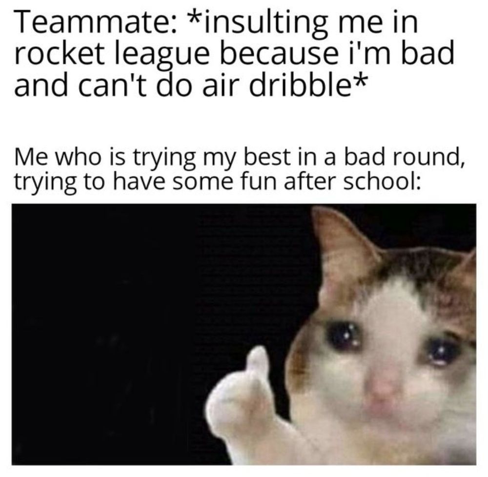 A meme about toxic players in Rocket League