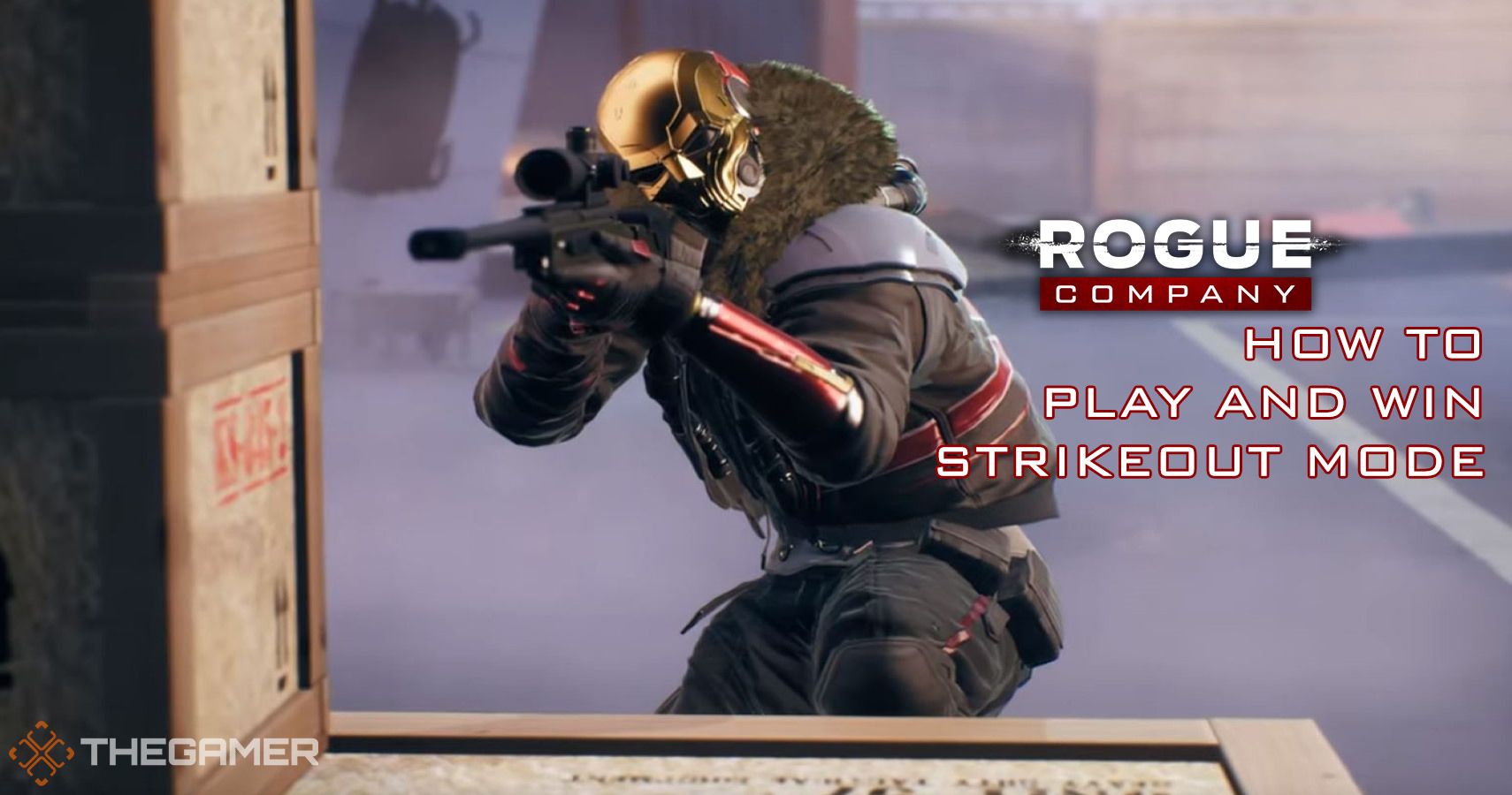 Rogue Company How To Play And Win Strikeout Mode