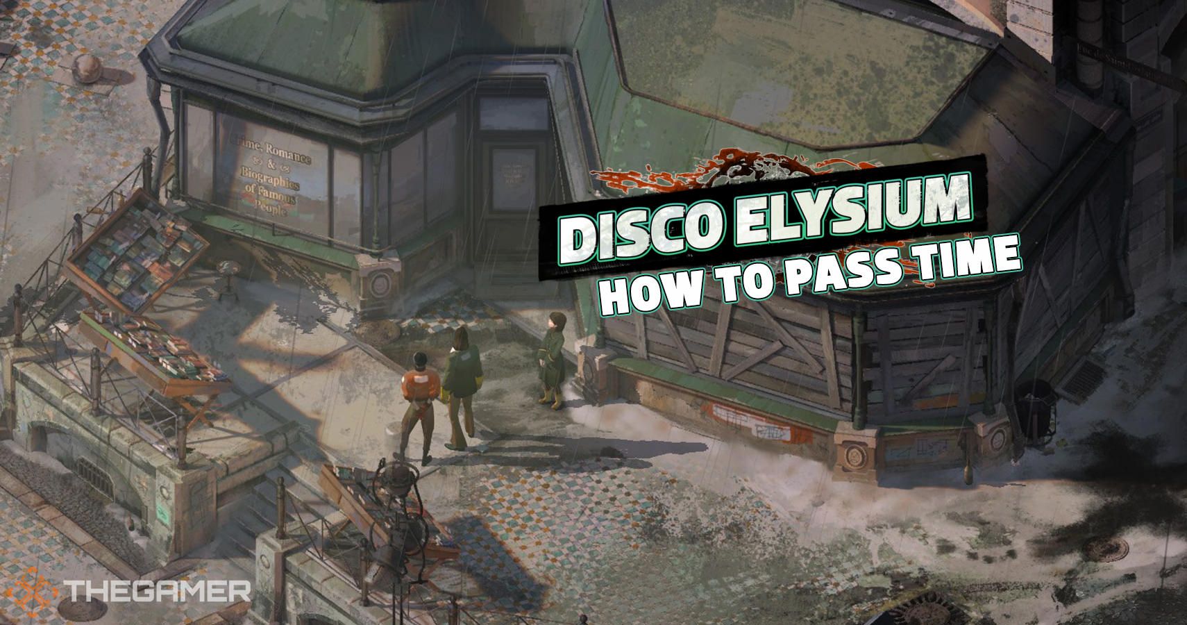 Disco Elysium How To Pass Time