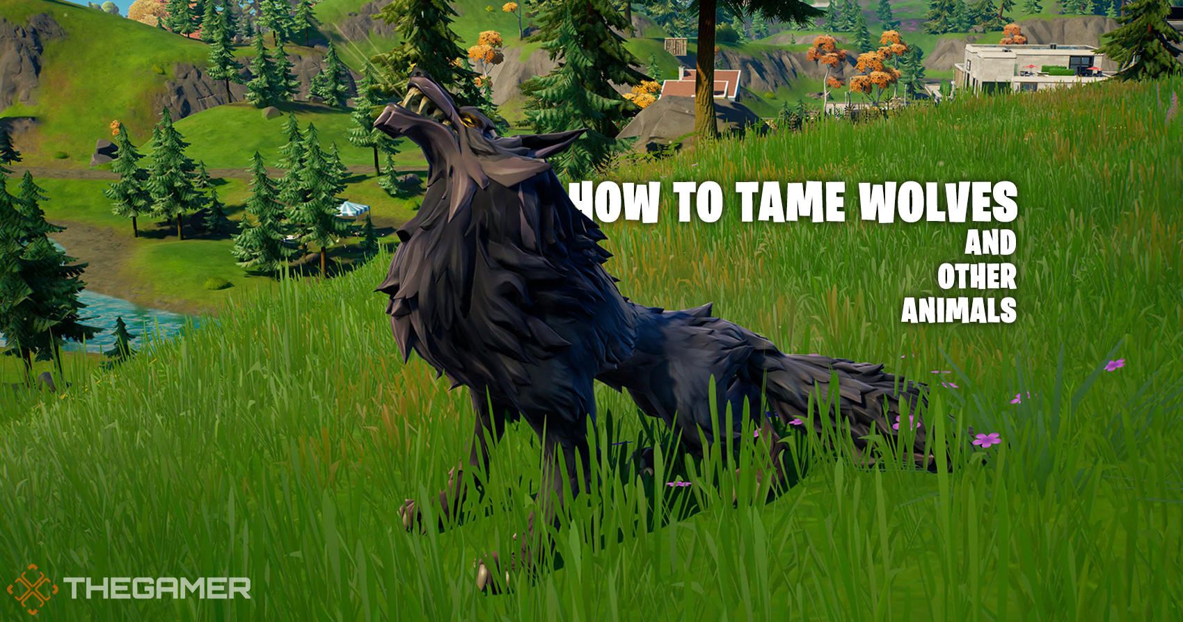Fortnite: How To Tame Wolves And Other Animals In Fortnite Season 6 Primal