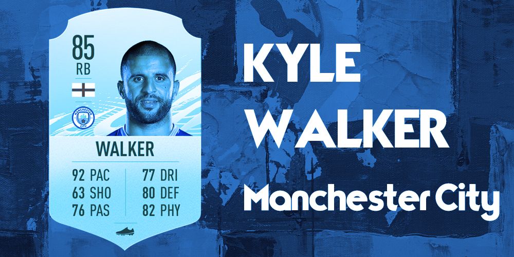 Kyle Walker FIFA 21 Ultimate Team Manchester City