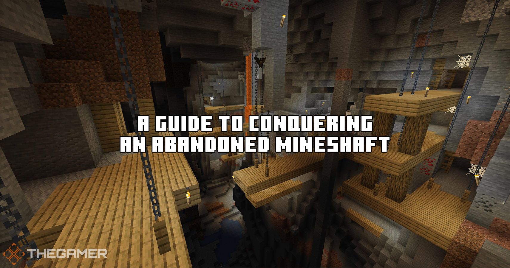 Minecraft A Guide To Conquering An Abandoned Mineshaft