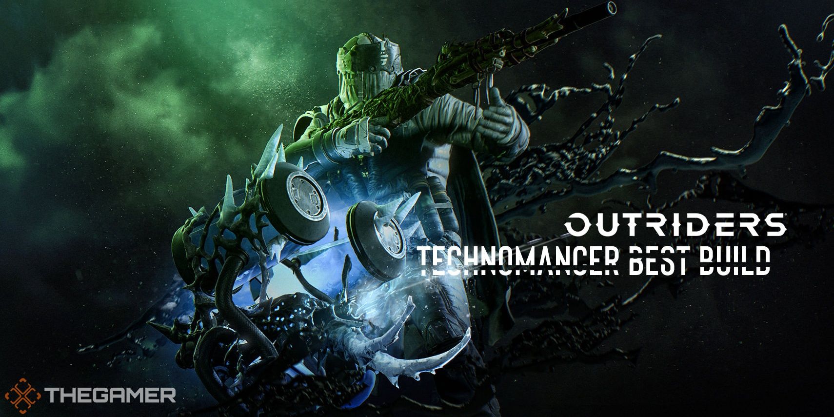 Outriders Technomancer Best Builds