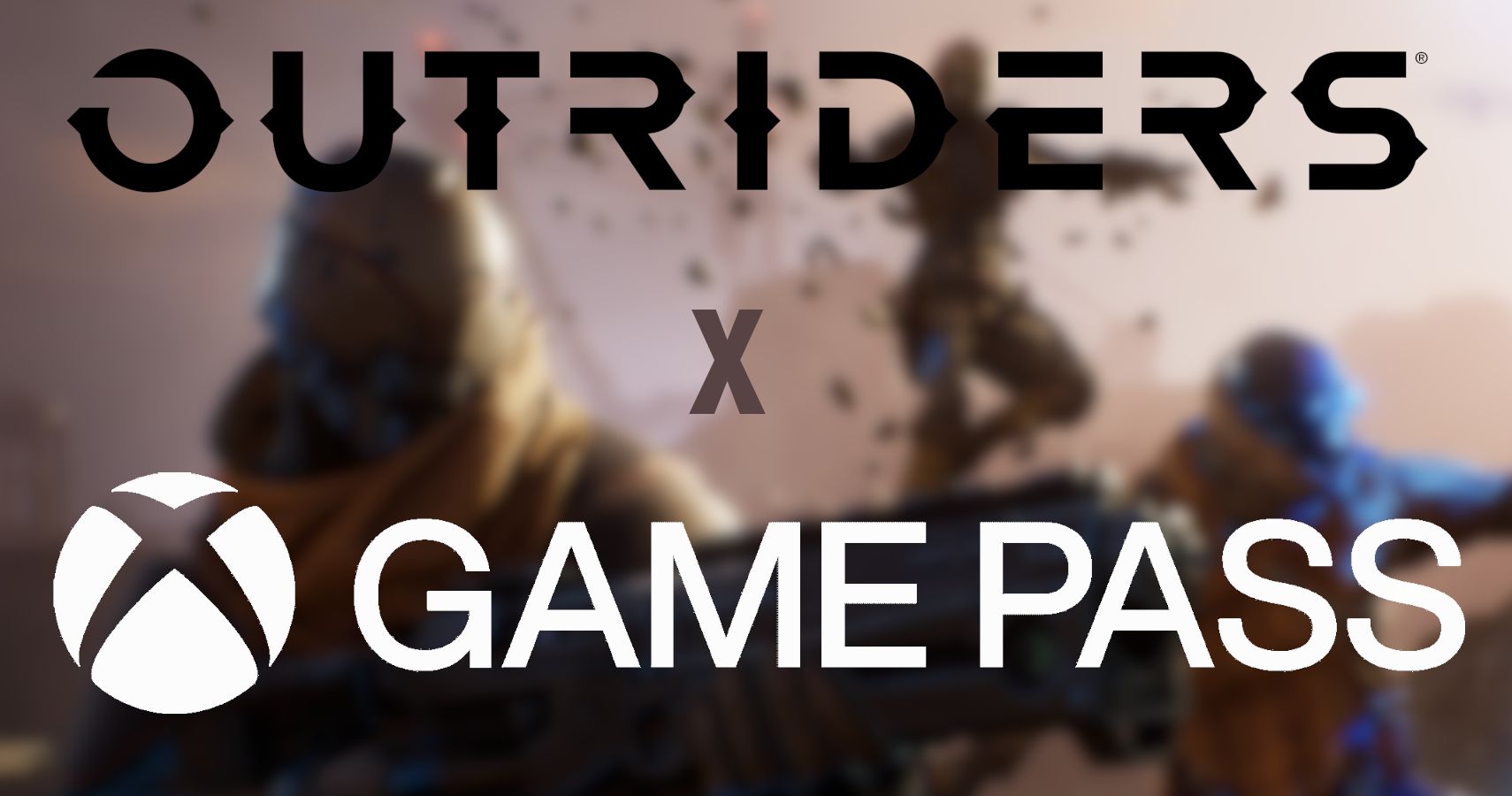 Outriders Xbox Game Pass Square Enix Multiplayer Shooter