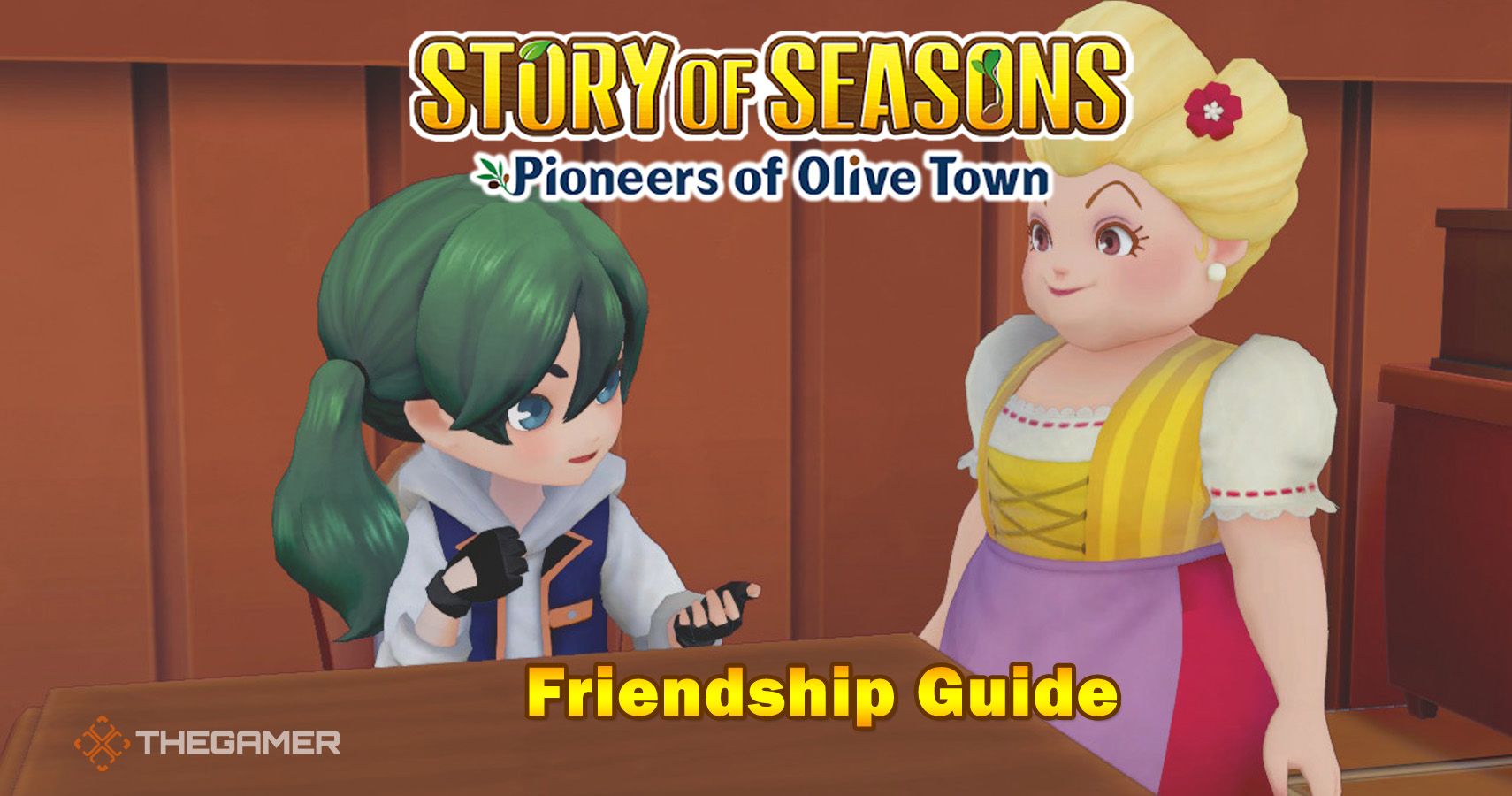 Story of Seasons Pioneers of Olive Town Friendship Guide