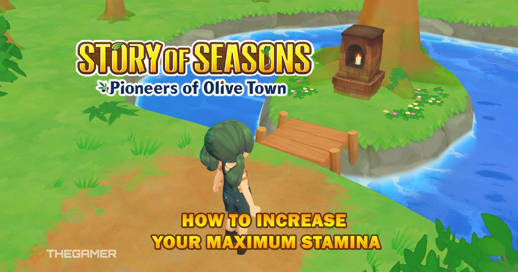 Story of Seasons Pioneers of Olive Town How To Increase Your Maximum Stamina