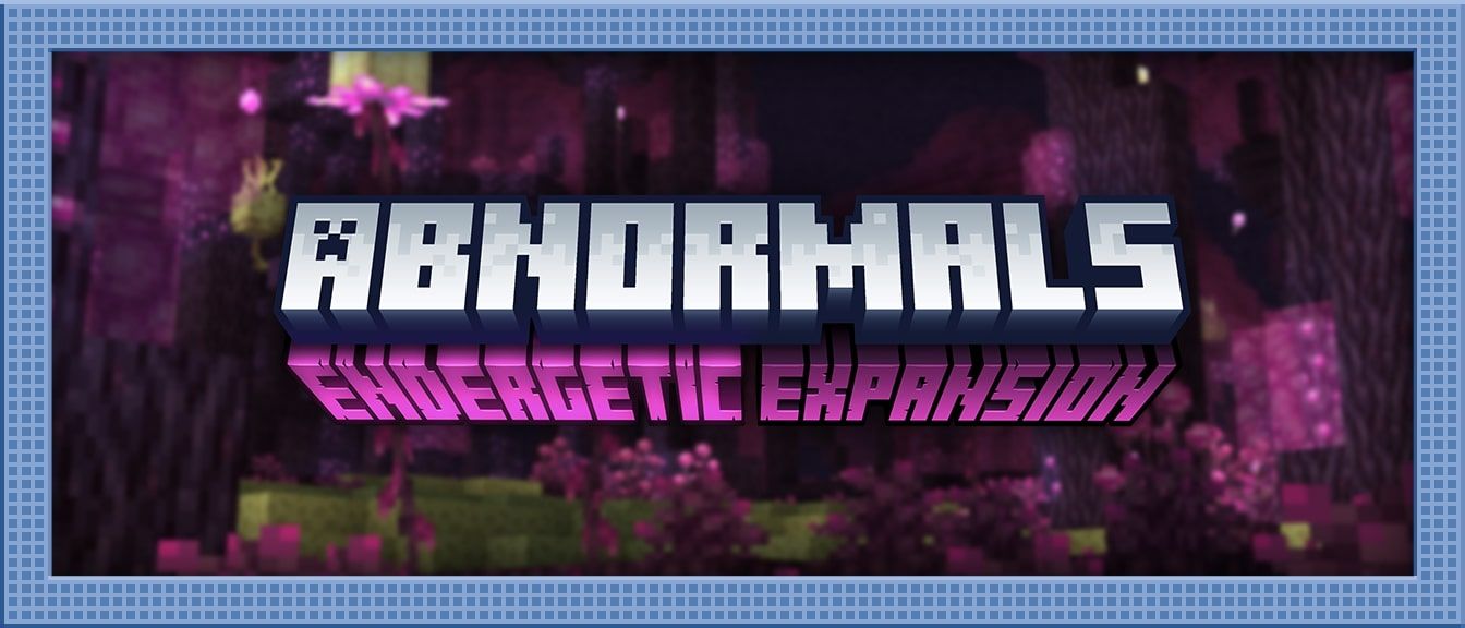 An image with a blue-chequered border, with the words "ABNORMALS ENDERGETIC EXPANSION" written in the middle, in front of a blurred still of a new purple biome within The End.