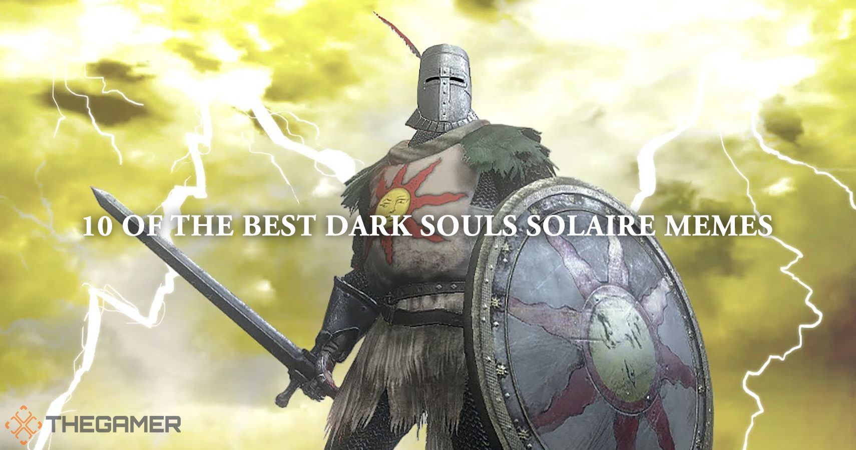 10 Of The Best Dark Souls Solaire Memes