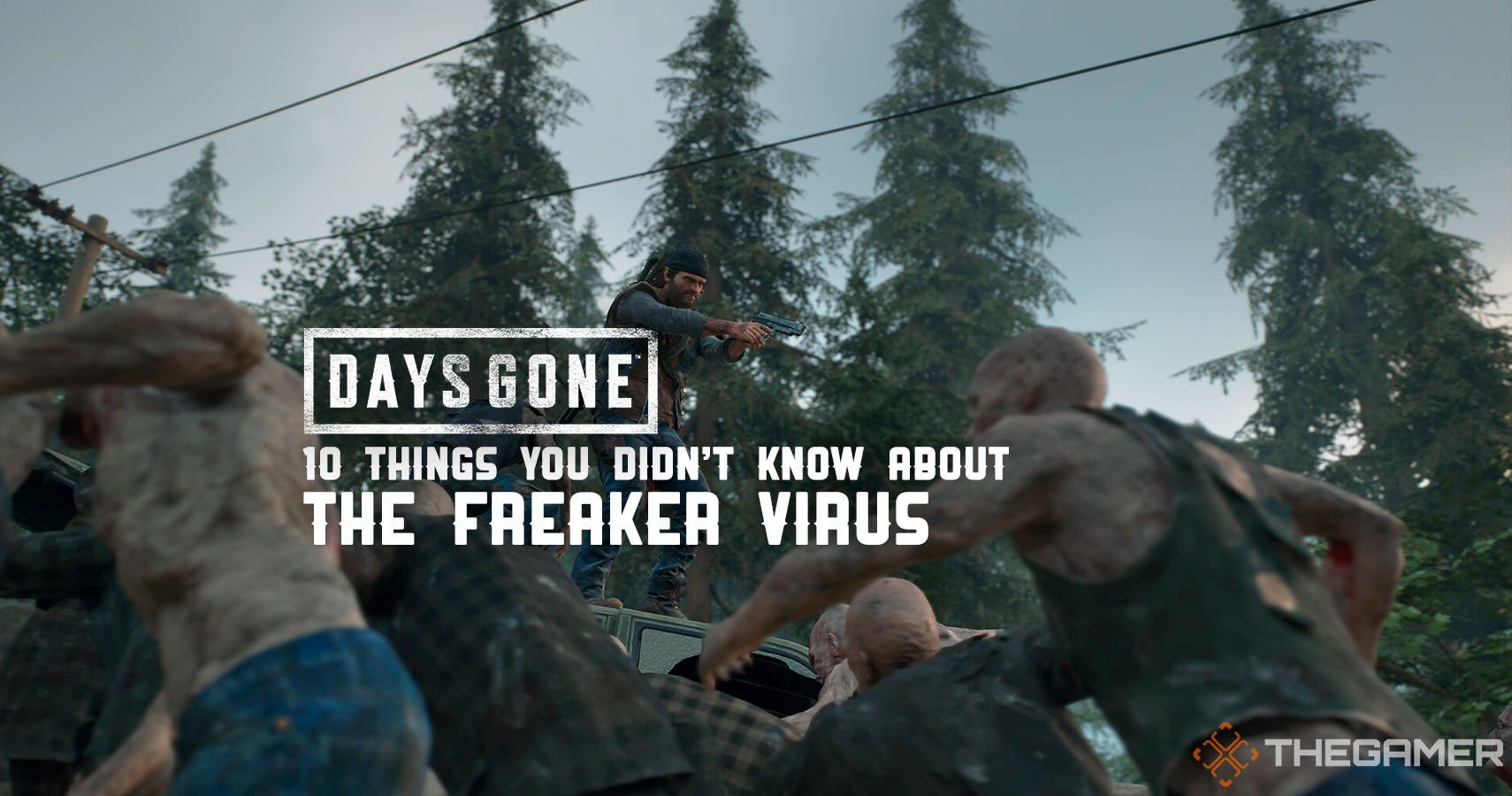 Days Gone' Is Interesting But Impossible to Take Seriously