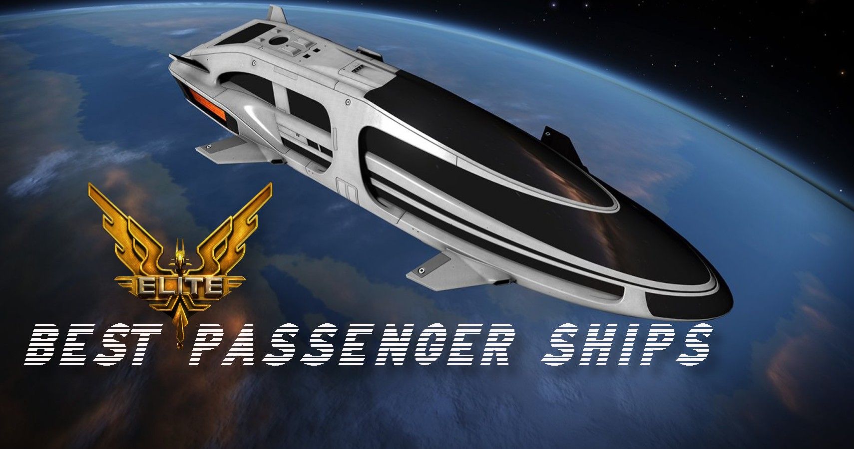 Elite Dangerous: Best Passenger Ships
