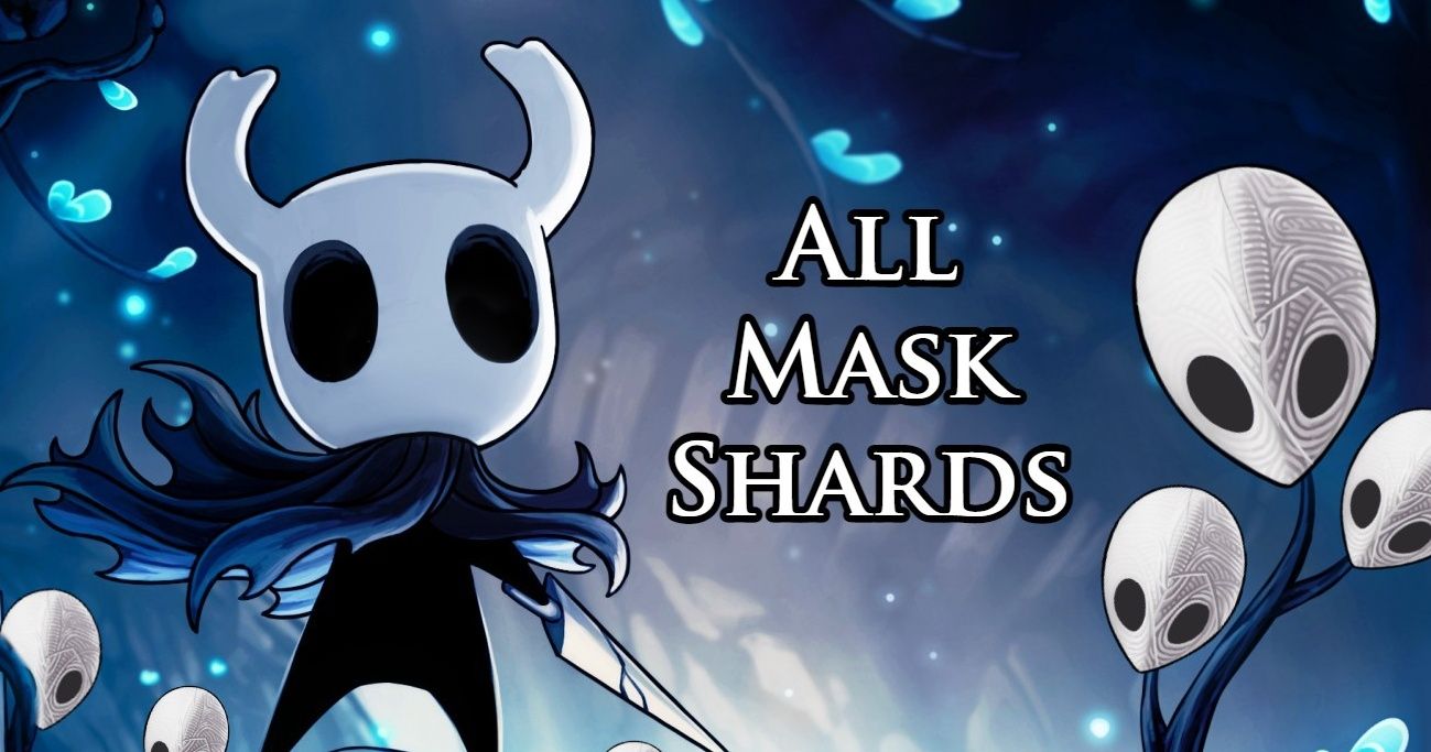 Hollow Knight: How Get Every Mask