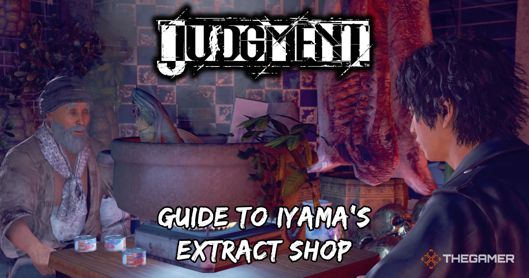 Judgment- Guide To Iyama's Extract Shop